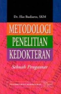 Metodologi Penelitian Kedokteran Sebuah Pengantar
