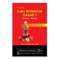 Ilmu Biomedik Dasar 1 ; Anatomi. Fisiologi (2)