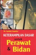 Keterampilan Dasar Untuk Perawat & Bidan (1)