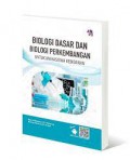 Biologi Dasar & Biologi Perkembangan; Untuk Mahasiswa Kebidanan