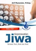 Buku Ajar Keperawatan Jiwa;Berbasis Teori,Bukti dan Riset