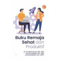 Buku Remaja Sehat dan Produktif
