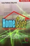 Home Care ; Konsep Kesehatan Masa Kini (2)