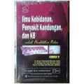 Ilmu Kebidanan Penyakit Kandungan Dan KB: Untuk Pendidikan Bidan