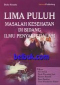Lima Puluh;Masalah Kesehatan Di Bidang Ilmu Penyakit Dalam