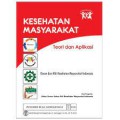 Kesehatan Masyarakat : Teori & Aplikasi