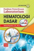 PANDUAN PEMERIKSAAN LABORATORIUM; HEMATOLOGI DASAR